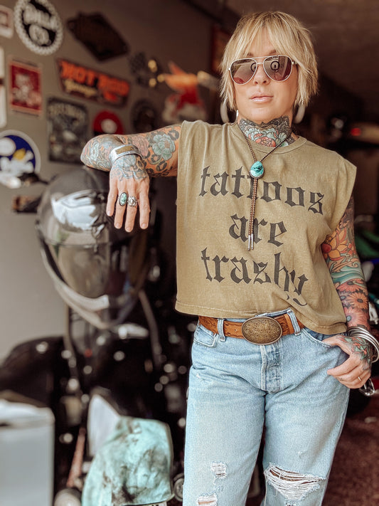 Tattoos Are Trashy Tee